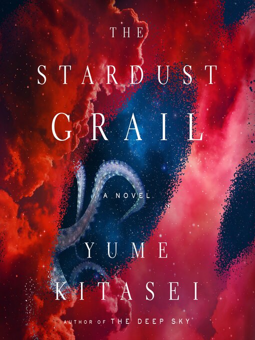 Title details for The Stardust Grail by Yume Kitasei - Wait list